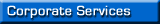 Corporate Services
